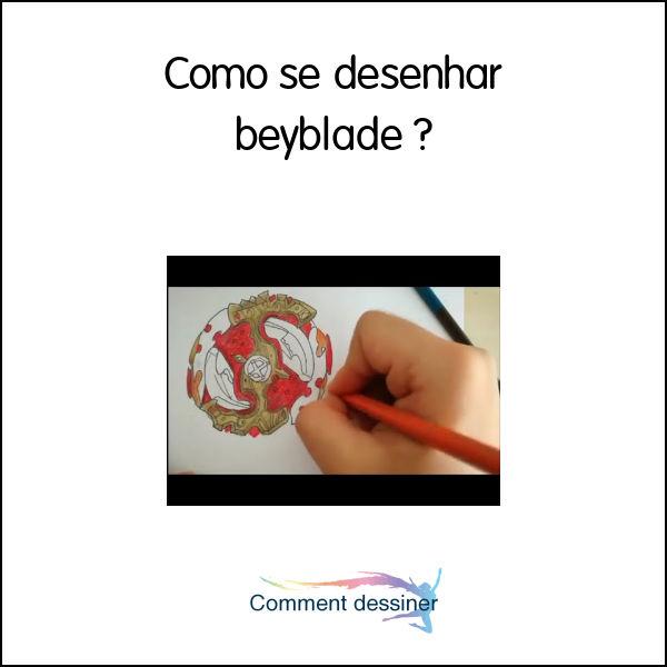 Como se desenhar beyblade